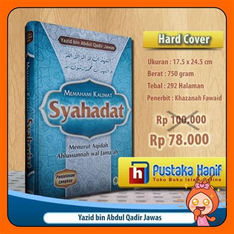 Jual Buku Memahami Kalimat Syahadat Menurut Aqidah Ahlussunnah Shopee