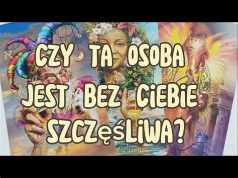 Czy Ta Osoba Jest Bez Ciebie Szcz Liwa Tarot Mi O Uczucia