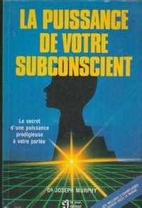 La Puissance De Votre Subconscient By Joseph Murphy Paperback