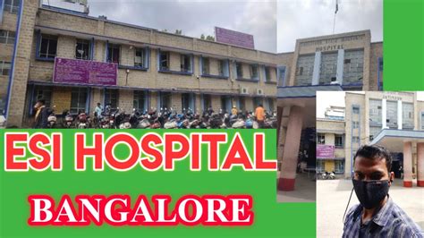 Esi Hospital Rajajinar Bangalore South Youtube