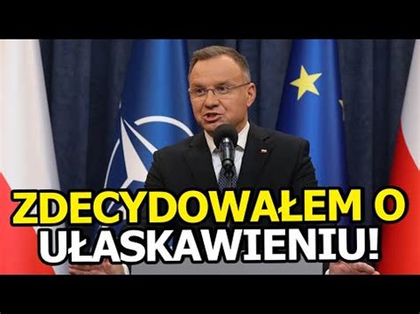 OŚWIADCZENIE PREZYDENTA ANDRZEJA DUDY W SPRAWIE UŁASKAWIENIA