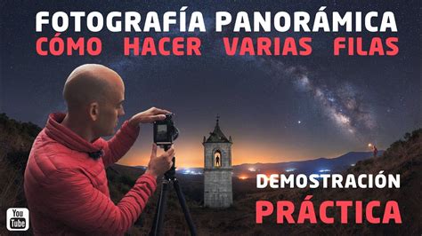 Cómo Hacer Fotos Panorámicas Maripo