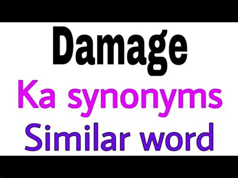 synonyms  damage damage ka synonyms similar word  damage