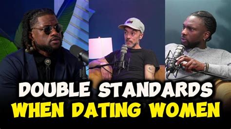 Double Standards When Dating Women YouTube