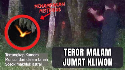 Bikin Bulu Kuduk Merinding Penampakan Iprit Di Malam Jumat Kliwon