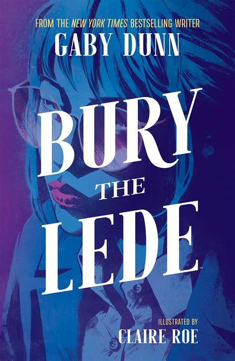 Bury the Lede by Gaby Dunn | Goodreads