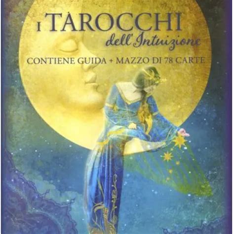 I TAROCCHI DELL INTUIZIONE Guida Con Mazzo Di 78 Carte Colette