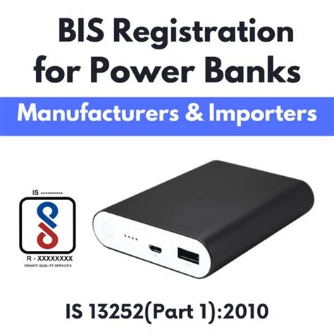 Is Bis Registration For Power Bank Fast Approval Bis