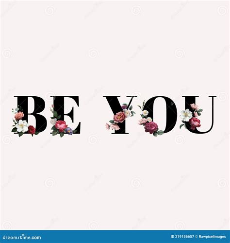 Floral Be You Word Typography On A Beige Background Stock Illustration