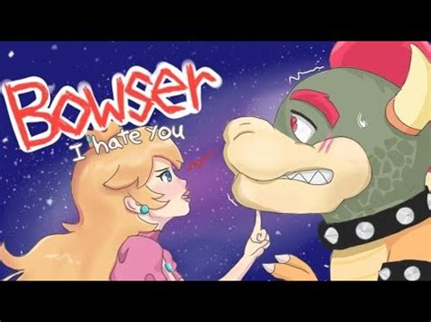 Qué pasaría si Peach le dedicara una canción a Bowser YouTube