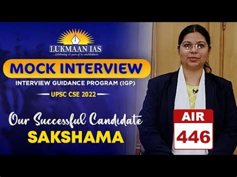 Sakshama Air Upsc Cse Mock Interview Igp Lukmaan Ias