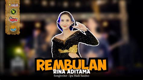 RINA ADITAMA REMBULAN SANGKARA MUSIC SR CREATIVE Official Music