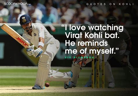 18 Quotes About Virat Kohli Which Prove The Future Of Indian Cricket Is ...