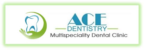 About Our Clinic Ace Dentistry Dental Clinic Near Me