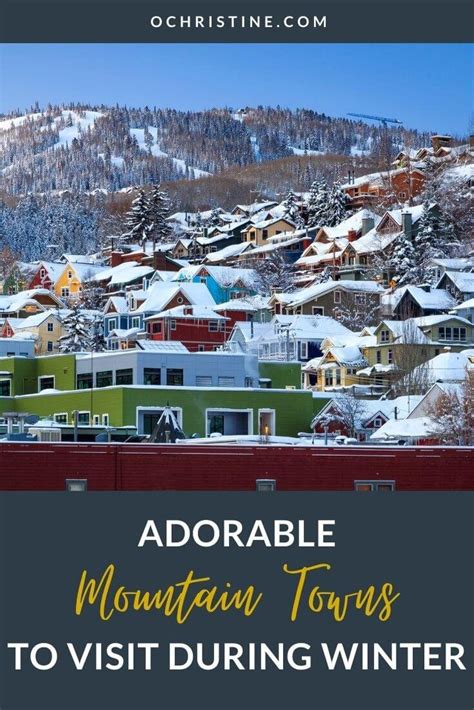 10 Adorable Mountain Towns Thatll Make You Actually Enjoy Winter