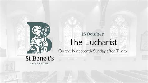 The Eucharist On The Nineteenth Sunday After Trinity Youtube