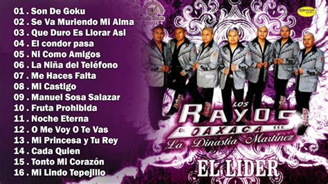 Los Rayos De Oaxaca Mix ÉxitosLas Mejores 30 Canciones de Los Rayos