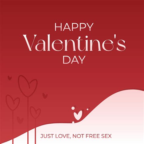 Happy Valentines Day Just Love Not Free Sex 17180256 Vector Art At Vecteezy