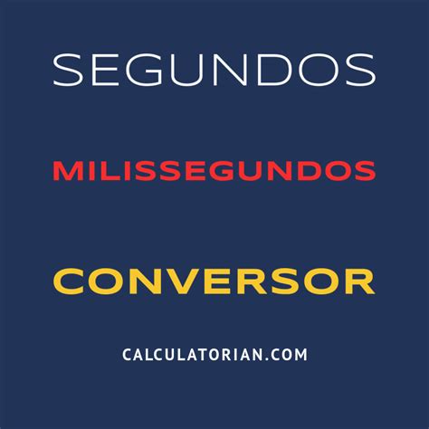 Quantos Ms Tem Um Segundo - Converter De Segundos Para Milissegundos