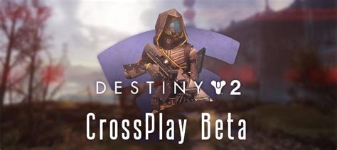 Destiny 2 crossplay - lokasincode