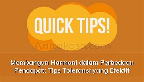 Membangun Harmoni Dalam Perbedaan Pendapat Tips Toleransi Yang Efektif