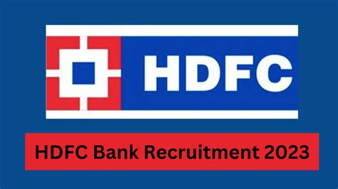 Hdfc Bank Recruitment 2023 All Exam Review