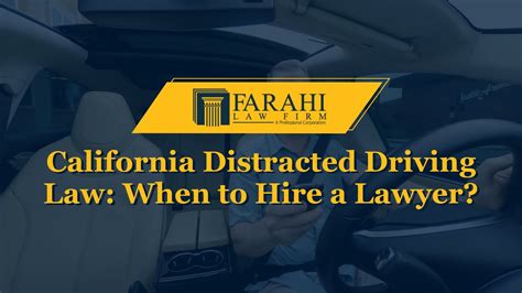 California Distracted Driving Law When To Hire A Lawyer Youtube