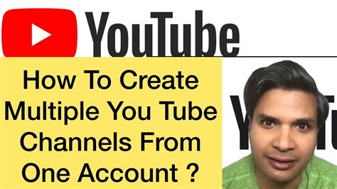 How To Create Multiple You Tube Channels From One Google Account ...