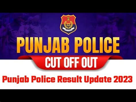 Punjab Police Constable Result Out 2023 Punjab Police Result