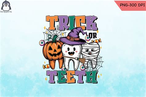 Trick Or Sublimation Teeth Halloween PNG Graphic By Penguprints