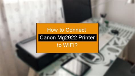 How To Connect Canon Mg2922 Printer To Wifi Win And Mac