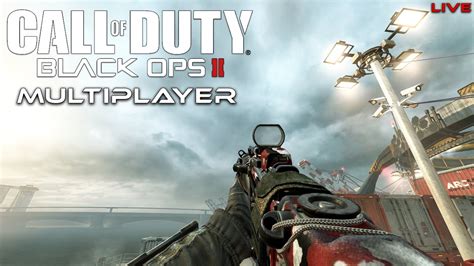 Call Of Duty Black Ops Ii Multiplayer Gameplay Live Youtube