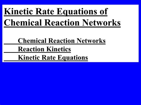 Ppt Kinetic Rate Equations Of Chemical Reaction Networks Chemical