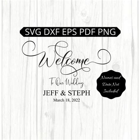 Welcome To Our Wedding Svg Wedding Sign Svg Welcome To Etsy