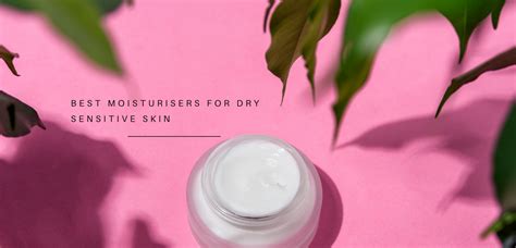 The Best Facial Moisturizer For Dry Sensitive Skin According To