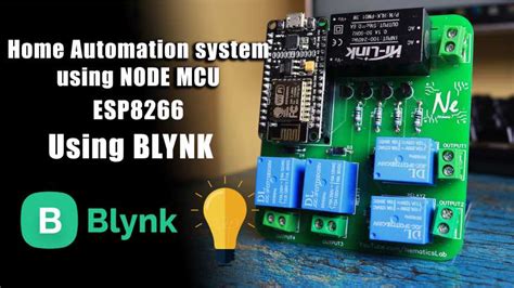 Home Automation Using Nodemcu Esp8266 Blynk Nematicslab