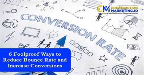 6 Foolproof Ways To Reduce Bounce Rate And Increase Conversions