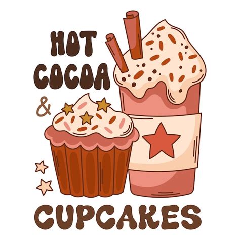Premium Vector Hot Cocoa And Cupcakes Christmas Hot Chocolate Quote Vector Print