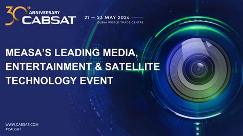 Cabsat Celebrates Th Anniversary With Mena Co Production Salon