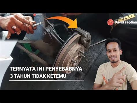 PENYEBAB REM MOBIL BUNYI KREK DI SAAT DI INJAK PEDAL Bagian Ban