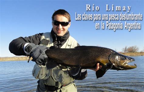 R O Limay Las Claves Para Una Pesca Deslumbrante En La Patagonia