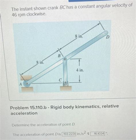 Solved The Instant Shown Crank BC Has A Constant Angular Chegg