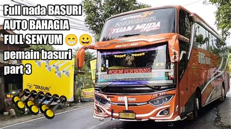 Bus BRIS TRANS TUAN MUDA Di Oyod Full Seharian Part 3 YouTube