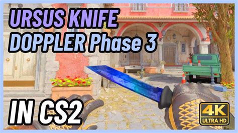 CS2 Ursus Knife Doppler Phase 3 CS2 Knife In Game Showcase 4K