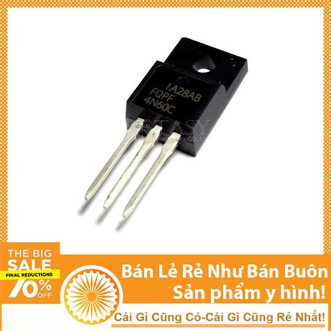 Mua IC số MOSFET 4N60 4N60C FQPF4N60C TO 220 4A 600V Kênh N online