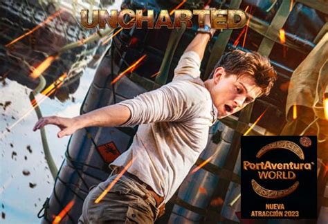 Uncharted Nueva Atracci N Portaventura Chollos Y Descuentos