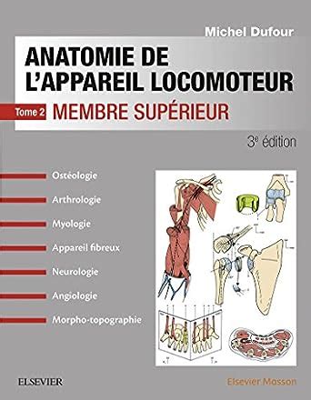 Anatomie de l appareil locomoteur Tome 2 Membre supérieur Hors