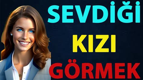 Rüyada Sevdiği Kızı Görmek Rüya Kız Rüyada Sevdiği Kızı Görmek Ne