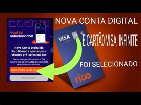 FUI APROVADO NA NOVA CONTA DIGITAL RICO CARTÃO VISA INFINITE