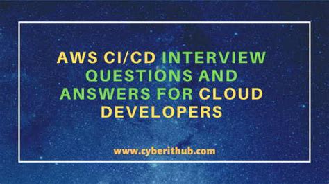 25 Best AWS CI CD Interview Questions And Answers For Cloud Developers